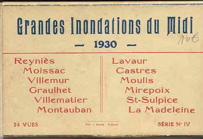 2388 19 Cpa  (sur Un Lot De 24) Les Grandes Inondations Du Midi 1930 .  Bouzin (Toulouse ) 1 Villematier. 3 Graulhet.... - Midi-Pyrénées