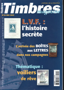 Timbres Magazine No 24 Mai 2002 Des Voiliers De Rêves. - Français (àpd. 1941)