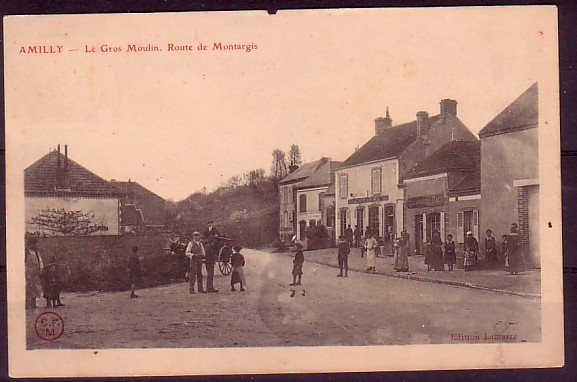 LOIRET - Amilly - Le Gros Moulin - Route De Montargis - Amilly