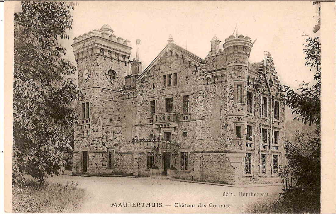 MAUPERTHUIS - Château Des Coteaux. - Sonstige & Ohne Zuordnung