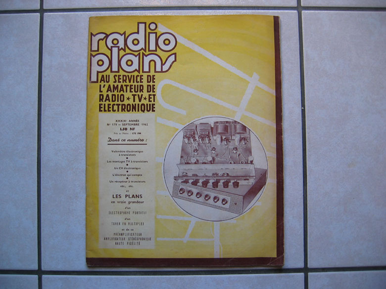 "Radio Plans" N° 179, Septembre 1962,au Service De L'amateur De Radio, TV Et Electronique. Sommaire : Voir Scan. - Literatuur & Schema's
