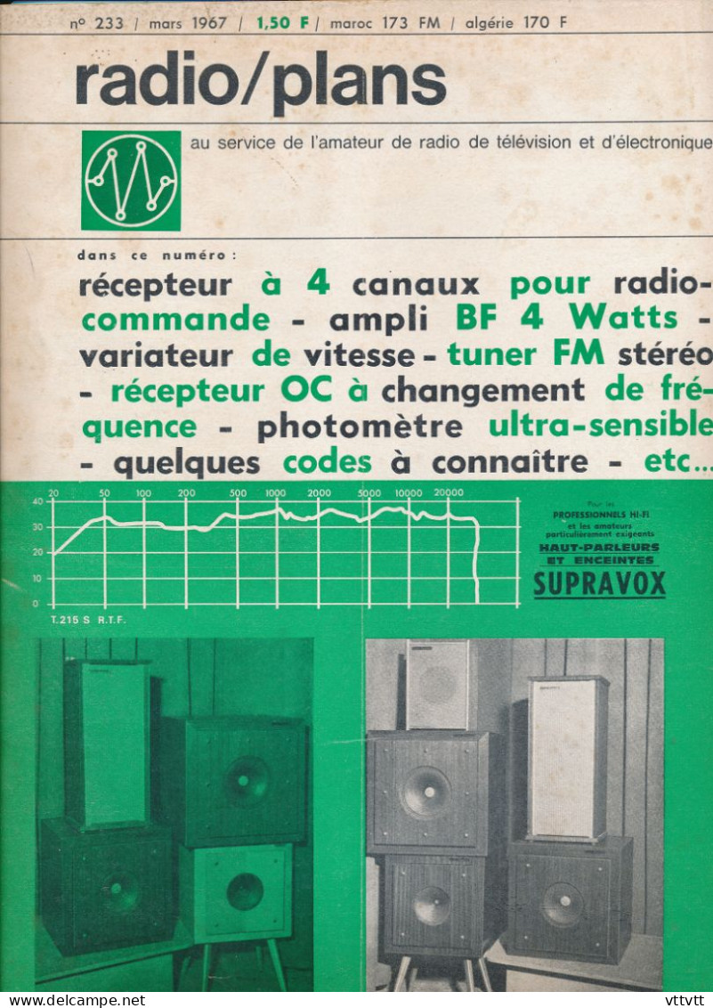 "Radio Plans" N° 233, Mars 1967, Au Service De L'amateur De Radio, TV Et Electronique. Sommaire : Voir Scan. - Littérature & Schémas