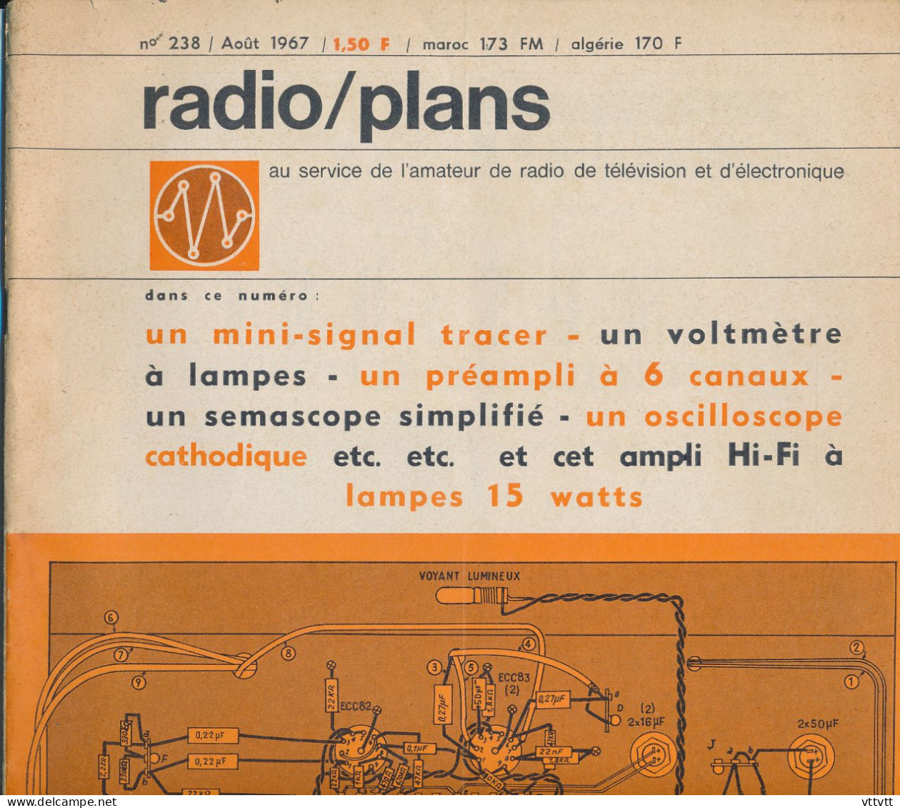 "Radio Plans" N° 238, Aout 1967, Au Service De L'amateur De Radio, TV Et Electronique. Sommaire : Voir Scan. - Littérature & Schémas