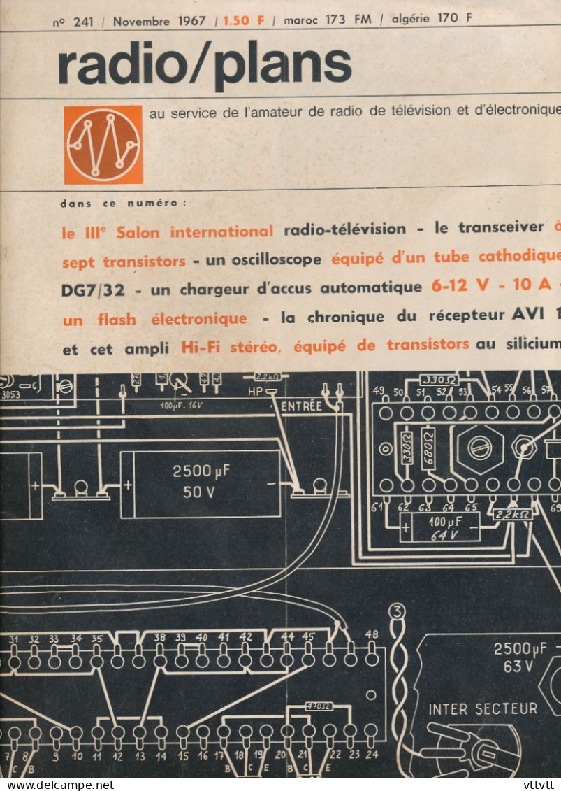 "Radio Plans" N° 241, Novembre 1967, Au Service De L'amateur De Radio, TV Et Electronique. Sommaire : Voir Scan. - Littérature & Schémas