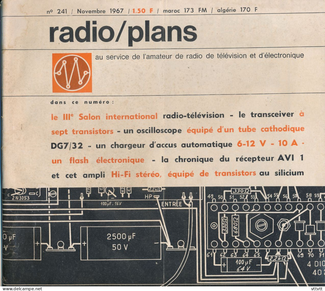"Radio Plans" N° 241, Novembre 1967, Au Service De L'amateur De Radio, TV Et Electronique. Sommaire : Voir Scan. - Libros Y Esbozos