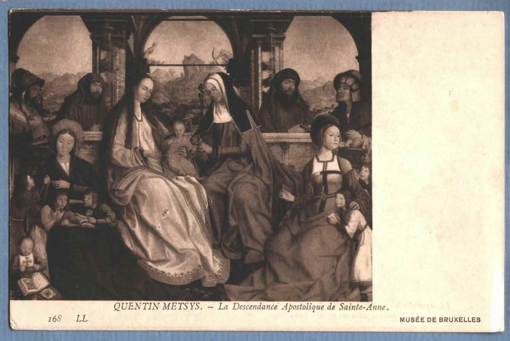 * Brussel - Bruxelles * (Musée De Bruxelles) Quentin Metsys, La Descendance Apostolique De Sainte Anne, Schilderij - Musei