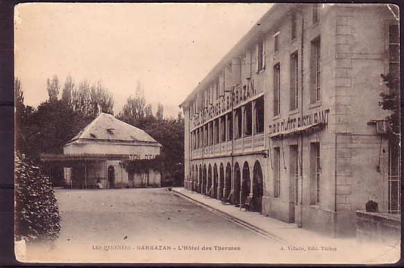 HAUTE GARONNE - Barbazan - L'hotel Des Thermes - Barbazan