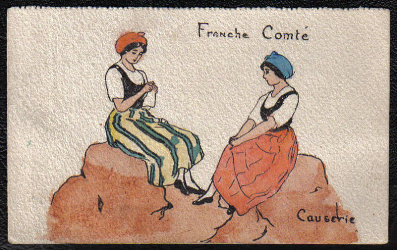 CP Peinte à La Main - FRANCHE COMTE - Causerie - Franche-Comté