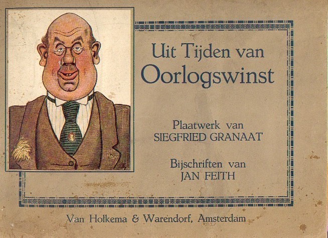 "Uit Tijden Van Oorlogswinst" - Plaatwerk Van Granaat, Siegfried - Andere & Zonder Classificatie