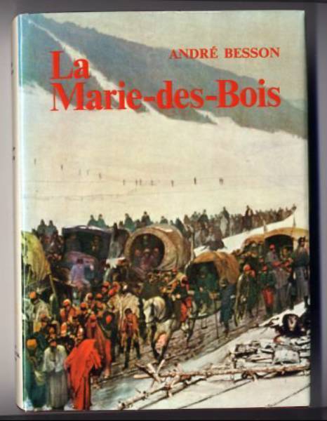 André BESSON, « La Marie-des-Bois »,  Roman Du Jura, 1968 - Franche-Comté