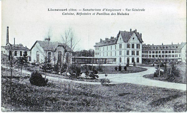 Liancourt    Sanatorium D´Angicourt Cuisine,Réfectoire Et Pavillon Des Malades - Liancourt