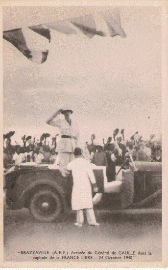 BRAZZAVILLE AEF ARRIVEE DU GENERAL DE GAULLE DANS LA CAPITALE DE LA FRANCE LIBRE 24 OCTOBRE 1940 - Brazzaville