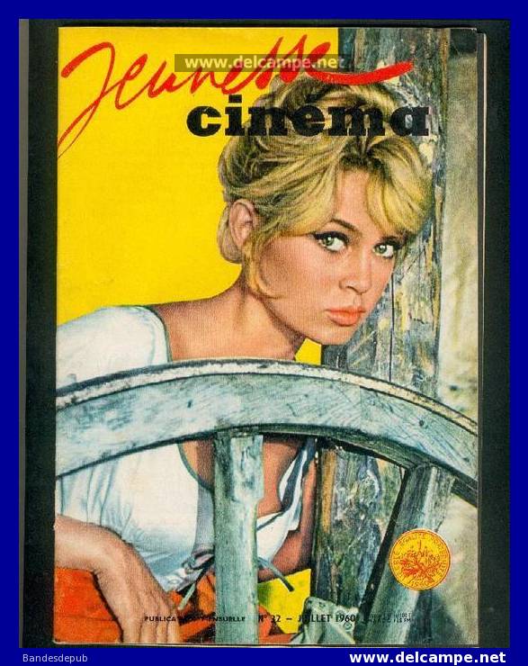 Jeunesse Cinéma N°32 - Brigitte Bardot Yves Montand Jeanne Moreau Marlon Brando... - Cinéma