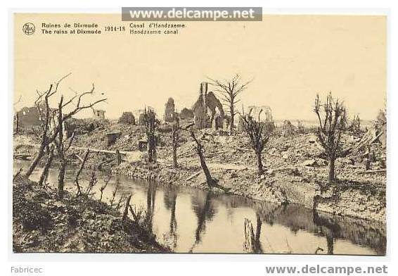 Dixmude - Ruines De Dixmude - 1914-18 - Canal D'Handzaeme ( The Ruins At Dixmude - Handzaeme Canal) - Diksmuide