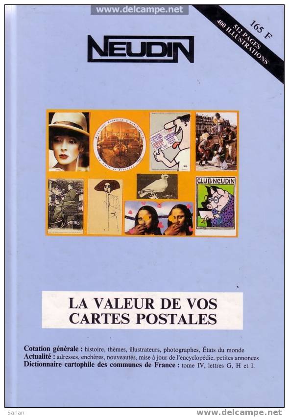 Catalogue De Cotation Cartes Postales NEUDIN 1996  22eme Année - Boeken & Catalogi