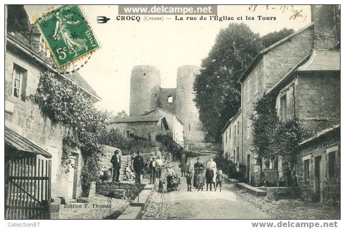 23 - CREUSE - CROCQ - RUE De L´EGLISE Et Les TOURS - Editeur THOMAS - Crocq