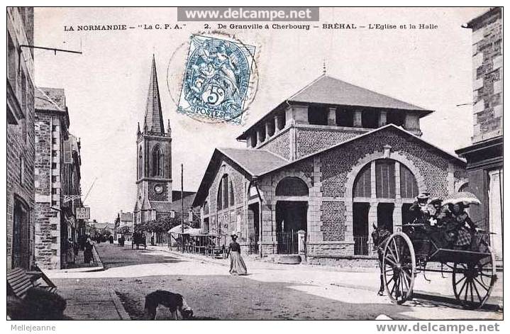 Cpa Bréhal (50, Manche) 2. De Granville à Cherbourg. Eglise Et Halle. Animée, Charette, Débit Tabac ... 1904 - Brehal