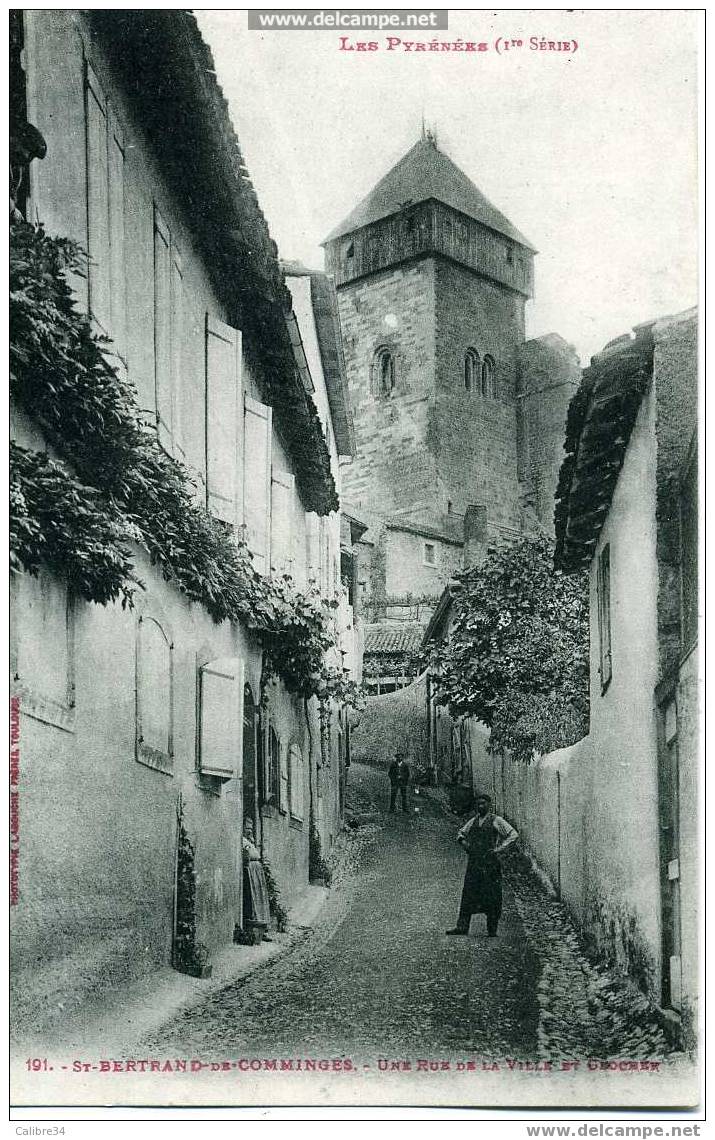 31 Saint Bertrand De Comminges Une Rue De La Ville Et Clocher  ( Labouche Animée Homme) - Saint Bertrand De Comminges