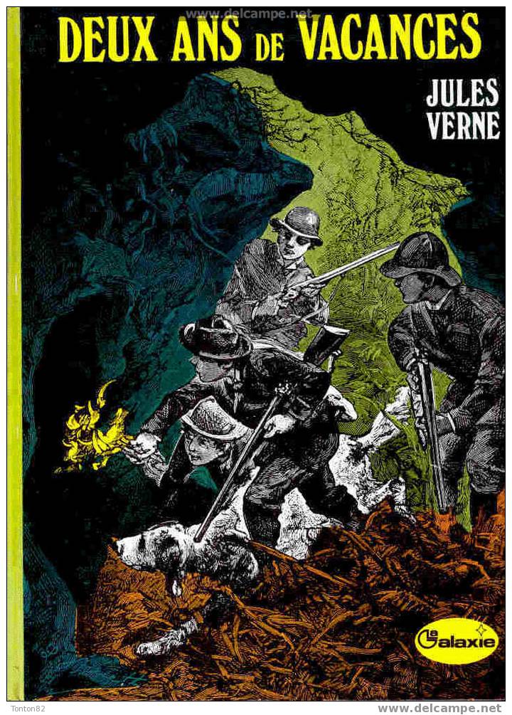 Jules Verne - Deux Ans De Vacances - Hachette / La Galaxie - ( 1974 ) . - Hachette