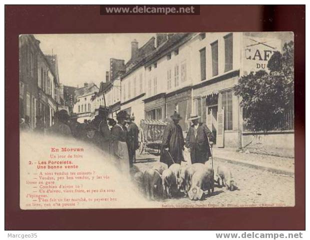 002168 En Morvan Les Pocelets Une Bonne Vente édit Daudet Leclerc ,a.duciel Succ N°2 à Saulieu - Saulieu