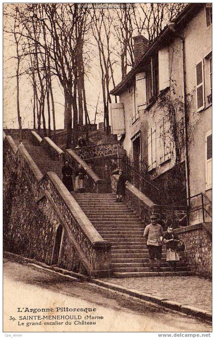 51 STE MENEHOULD Grand Escalier Du Chateau, Animée, Ed ? 39, 1928 - Sainte-Menehould