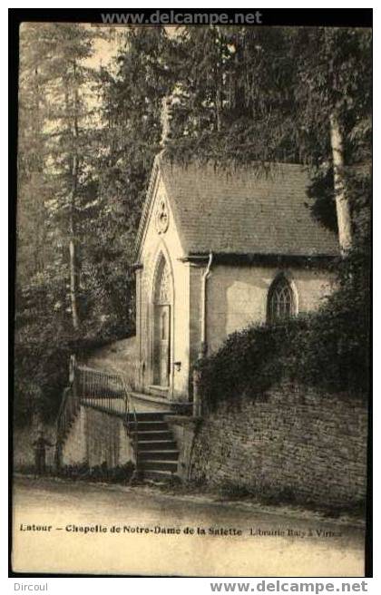 1754 - Latour  Chapelle De Notre-Dame De La Salette - Virton