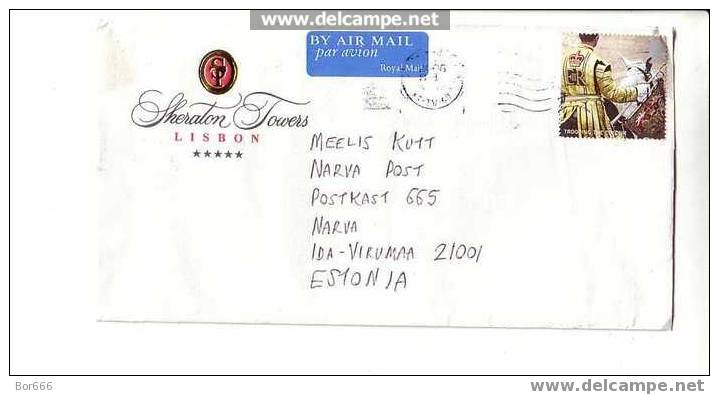 GOOD POSTAL COVER " Sheraton Towers - Lisbon " : GREAT BRITAIN - ESTONIA 2006 - Briefe U. Dokumente