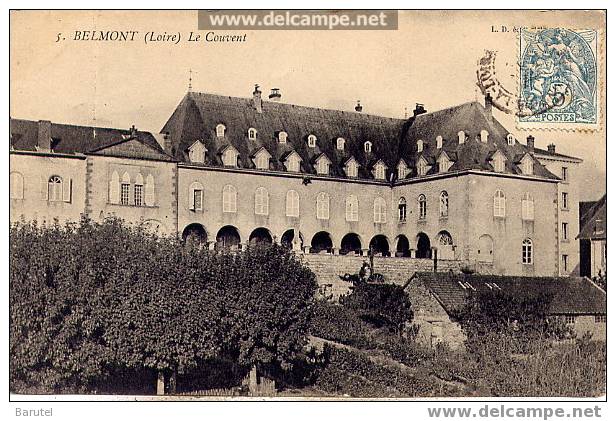 BELMONT - Le Couvent - - Belmont De La Loire