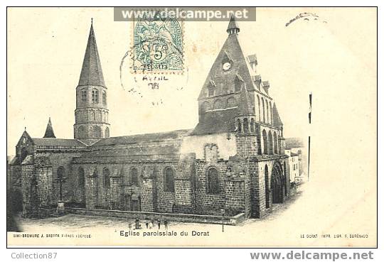 87 - HAUTE-VIENNE - LE DORAT - EGLISE  - Edition A. BREGER FRERES - CARTE POSTEE EN 1906 - Le Dorat