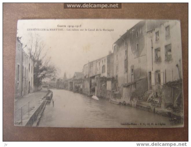 GERBEVILLER Les Ruines Sur Le Canal De Mortagne - Gerbeviller