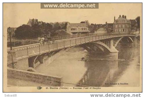 DECIZE NOUVEAU PONT ET HOSPICE - Decize