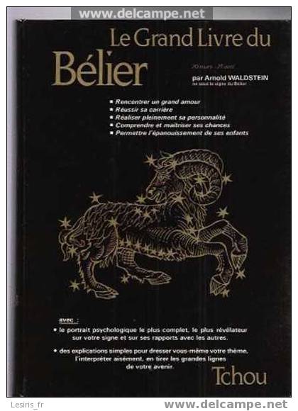 LE GRAND LIVRE DU BELIER - TCHOU - ARNOLD WALDSTEIN - Sterrenkunde