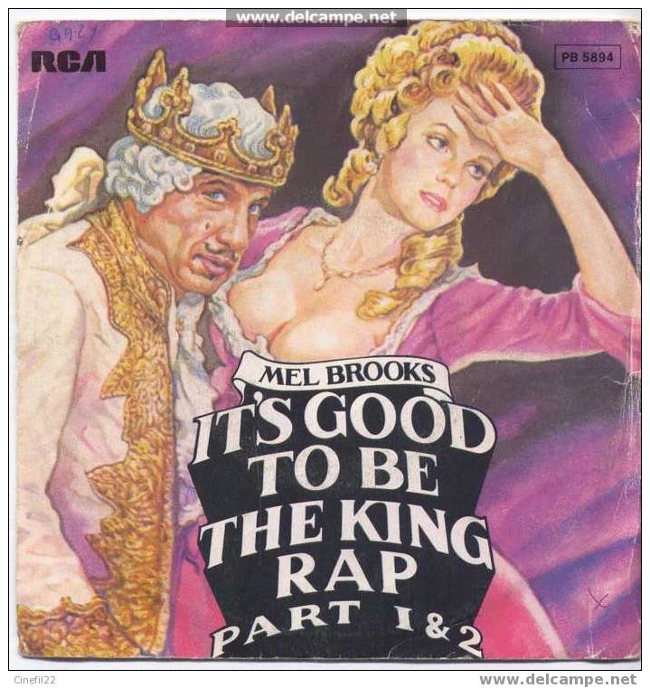 Chansons Du Film "LA FOLLE HISTOIRE DU MONDE" (Mel Brooks): "It's Good To Be The King Rap" - Musica Di Film