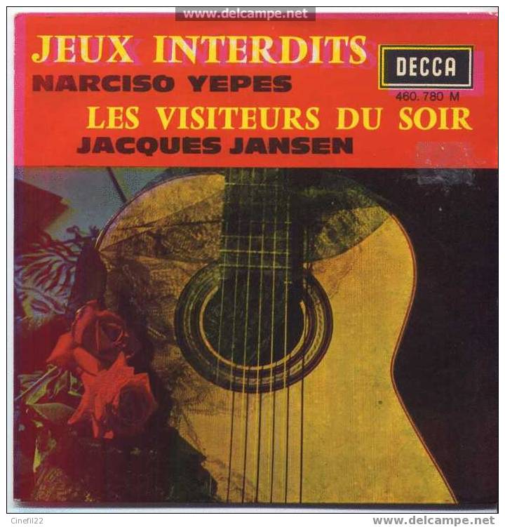 Chansons Des Films "JEUX INTERDITS" Et "LES VISITEURS DU SOIR", Par Narciso YEPES Et Jacques JANSEN - Filmmuziek