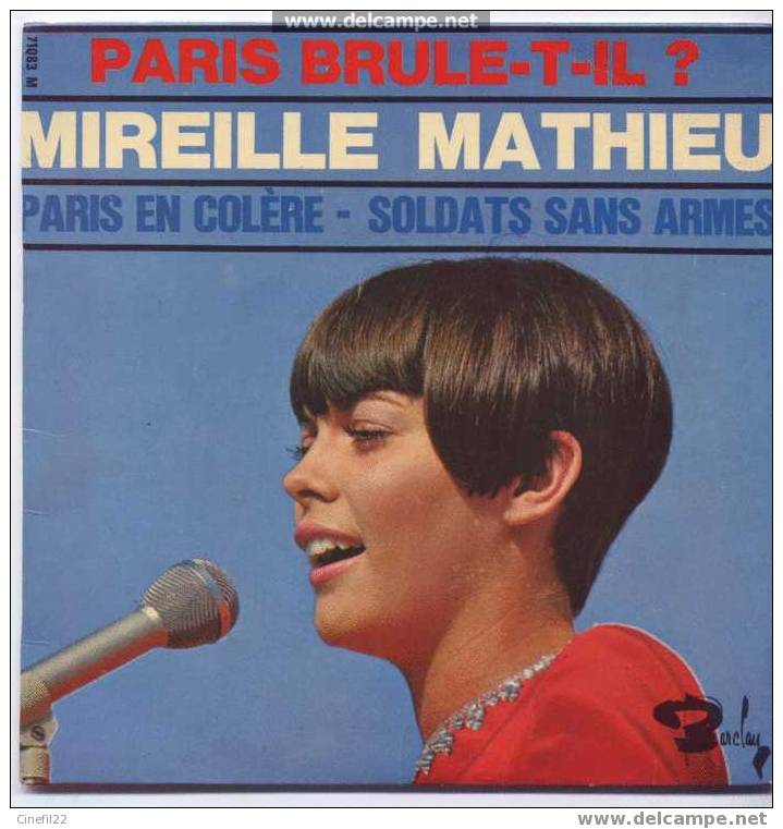 Chansons Du Film "PARIS BRULE-T-IL ?" : "Paris En Colère" Et "Soldats Sans Armes", Par Mireille MATHIEU - Música De Peliculas