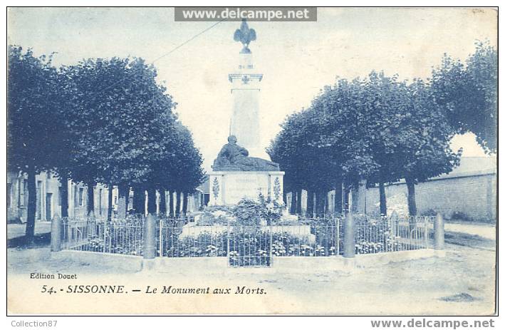 02 - AISNE - SISSONNE - MONUMENT Aux MORTS - BEAU PLAN - Sissonne