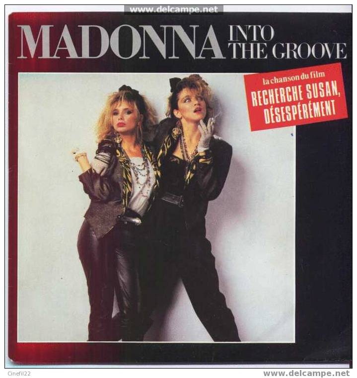 B.O. Du Film "RECHERCHE SUSAN, DESESPEREMENT" : "Into The Groove", Par MADONNA - Soundtracks, Film Music