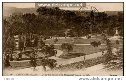 SAINT CHAMOND LE JARDIN PUBLIC ET LE MONUMENT CARNOT - Saint Chamond