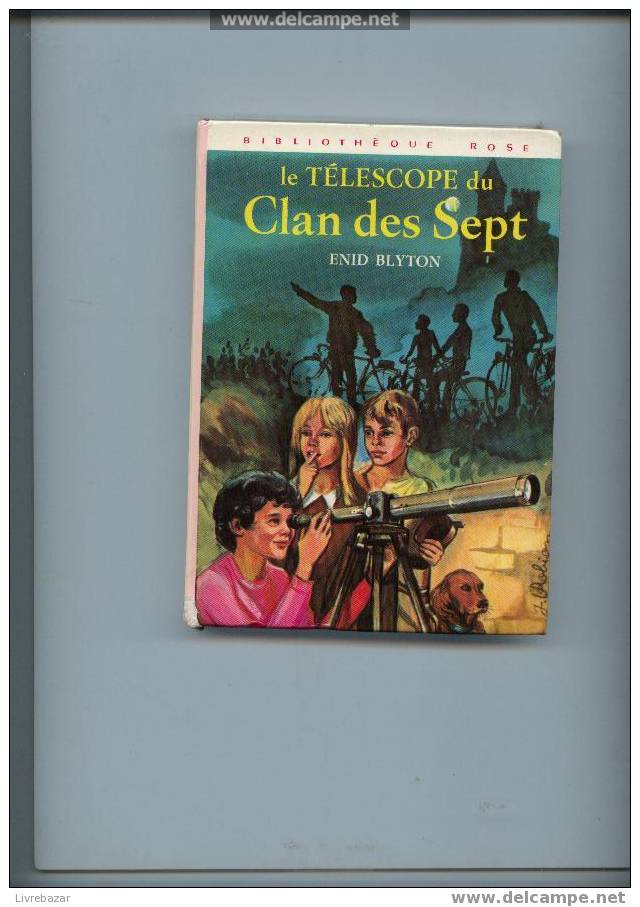 Le Téléscope Du Clan Des Sept Enid Blyton Hachette - Bibliothèque Rose