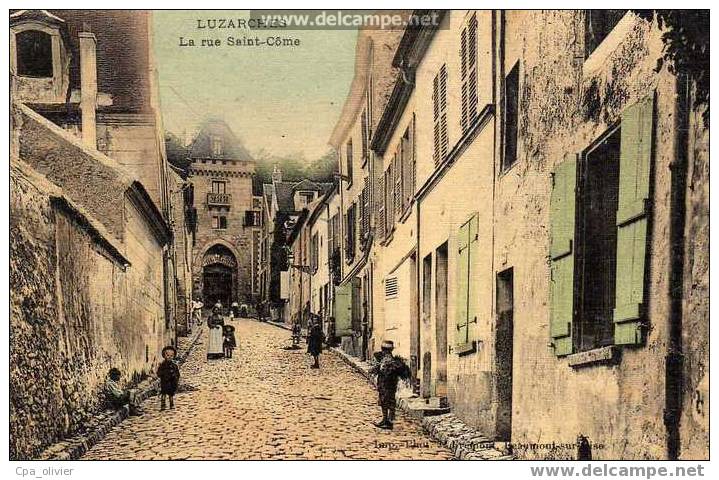 95 LUZARCHES Rue St Come, Animée, Carte Toilée, Colorisée, Ed Fremont, 1909 - Luzarches