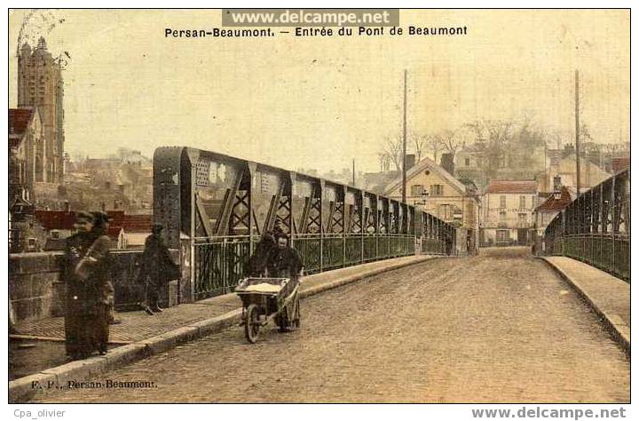 95 PERSAN BEAUMONT Entrée Du Pont, Animée, Carte Toilée, Colorisée, Ed FP, 1908 - Persan