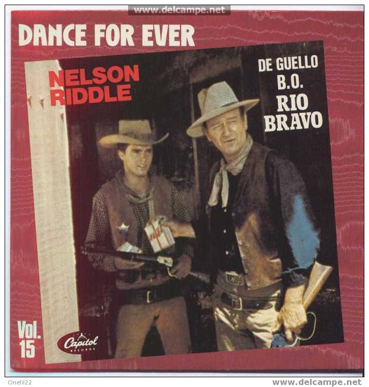 B.O. Du Film "RIO BRAVO" : "De Guello" Par Nelson RIDDLE - Musique De Films