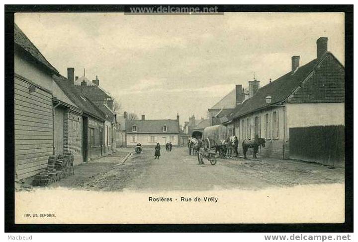 80 - ROSIÈRES - Rue De Vrély  - BELLE CARTE ANIMÉE - CARTE PRÉCURSEUR - Rosieres En Santerre