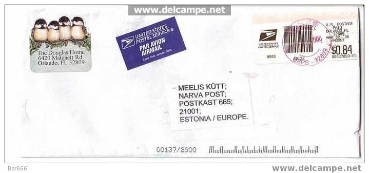 GOOD POSTAL COVER : USA ( Orlando FL ) - ESTONIA 2006 - Postage Paid 0,84$ - Briefe U. Dokumente