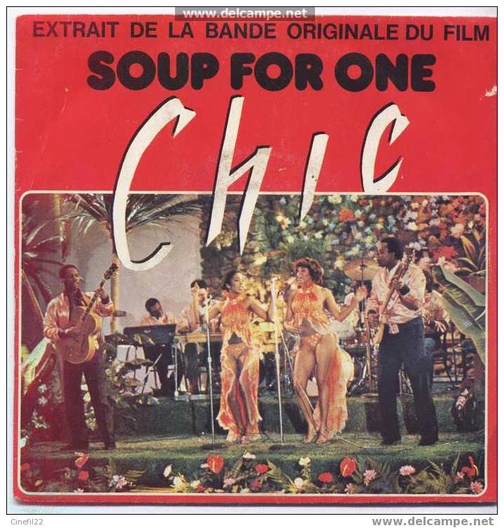 B.O. Du Film "SOUP FOR ONE", Par Le Groupe CHIC - Música De Peliculas