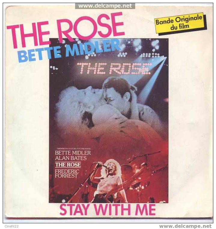 B.O. Du Film "THE ROSE" : "Stay With Me", Par Bette MIDLER - Soundtracks, Film Music