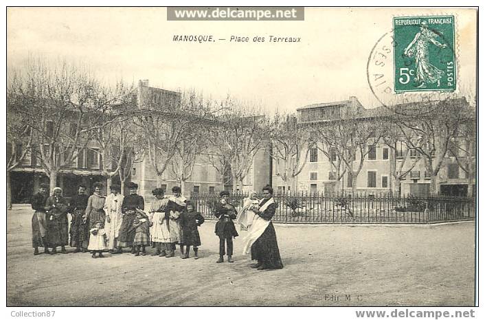 04 - ALPES De HAUTE PROVENCE - MANOSQUE - TRES BELLE CARTE ANIMEE - PLACE Des TERREAUX - ECRITE EN 1910 - Manosque