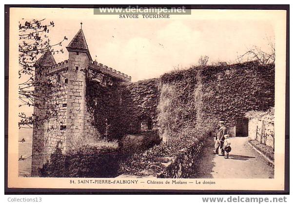 SAVOIE - St Pierre D'Albigny - Chateau De Miolans - Le Donjon - Saint Pierre D'Albigny
