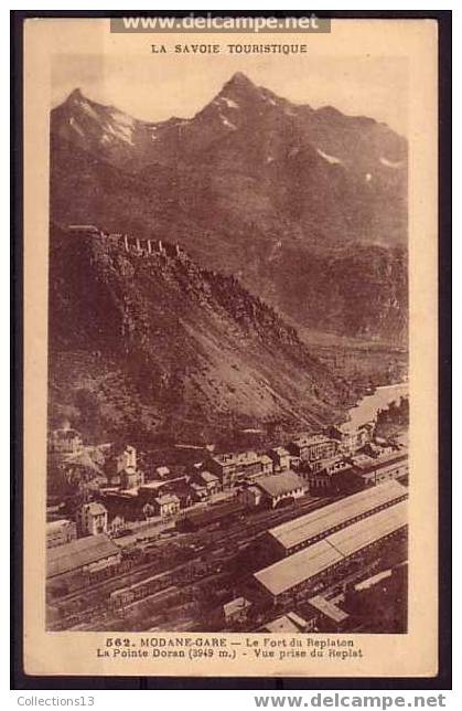 SAVOIE - Modane Gare - Le Fort De Replaton - La Pointe Doran - Vue Prise Du Replat - Modane