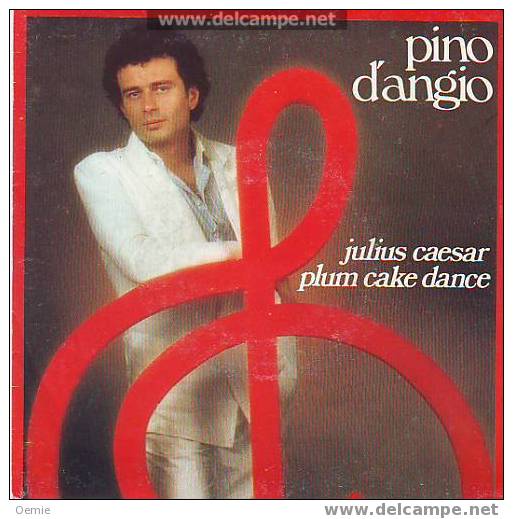 PINO  D´ANGIO   °°    JULIUS  CAESAR  PLUM CAKE DANCE - Sonstige - Italienische Musik